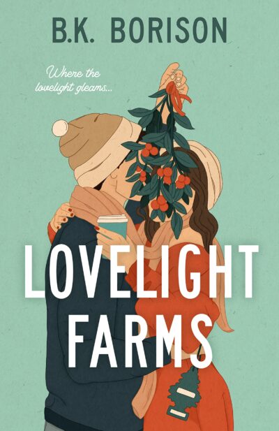 Lovelight Farms by B.K. Borison (Christmas)