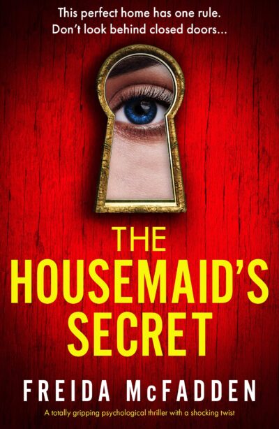 The Housemaid's Secret by Freida Mcfadden