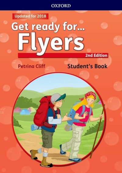 Get Ready For Flyers Student's Book by Kirstie Grainger, Petrina Cliff