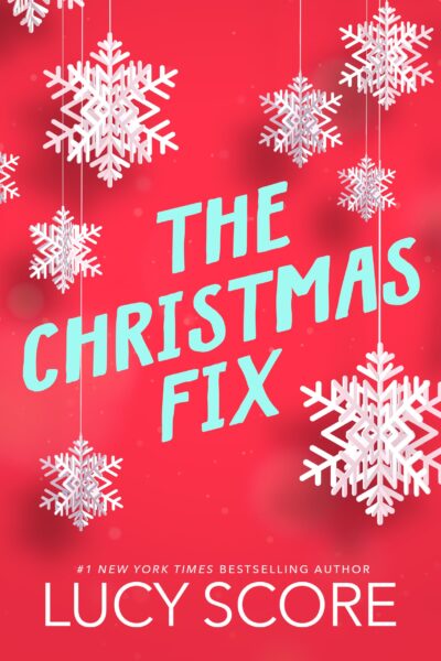 Christmas Fix by Lucy Score