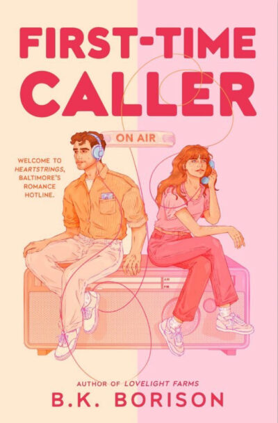 First-Time Caller (Heartstrings, #1) by B.K. Borison
