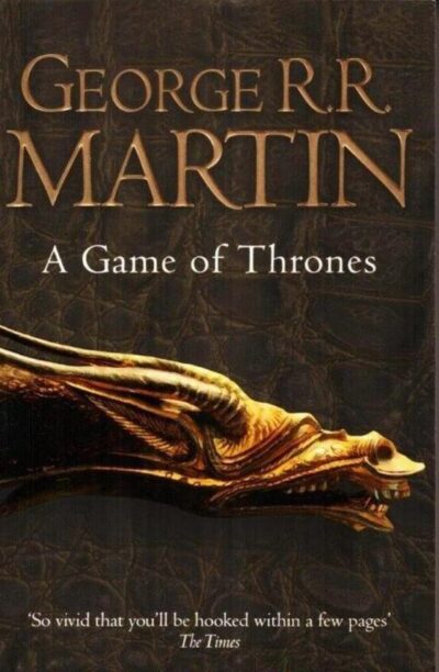 A GAME OF THRONES by George R R Martin