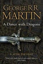 A Dance With Dragons: Part 2 After the Feast by George R. R. Martin
