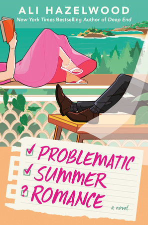 Problematic Summer Romance  by Ali Hazelwood