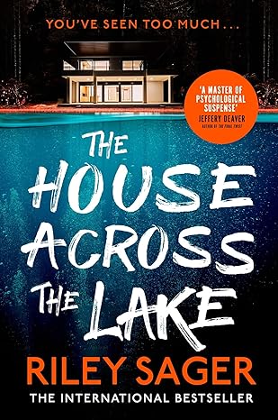 The House Across the Lake by Riley Sager