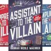Assistant and the Villain Series Collection Books, Set of 3 Books. Assistant to the Villain, Apprentice to the Villain, Accomplice to the Villain by Hannah Nicole Maehrer