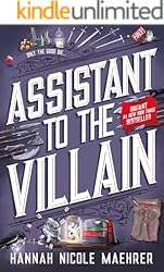 Assistant and the Villain Series Collection Books, Set of 3 Books. Assistant to the Villain, Apprentice to the Villain, Accomplice to the Villain by Hannah Nicole Maehrer
