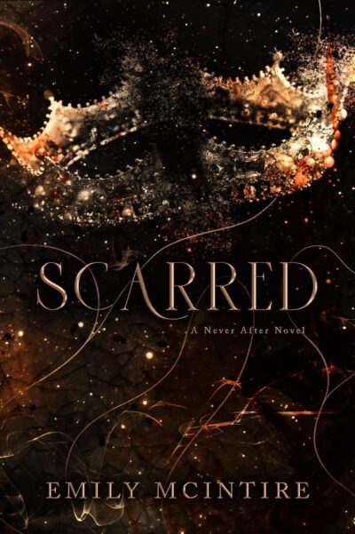 Never After #2 Scarred by Emily McIntire