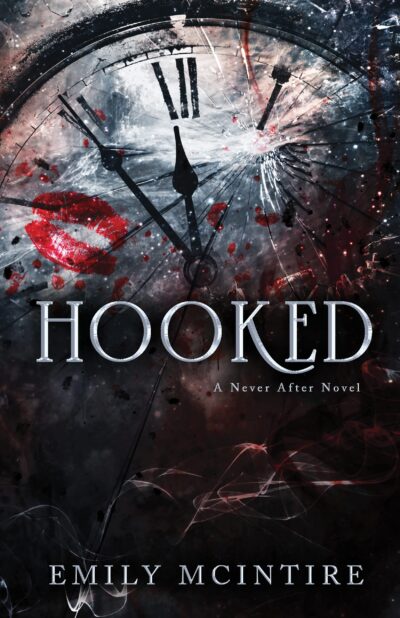 Never After #1 Hooked by Emily McIntire