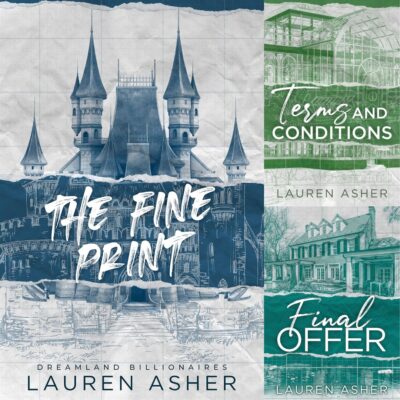 Dreamland Billionaires Collection 3 Books Set By Lauren Asher (The Fine Print, Terms and Conditions, The Final Offer) by Lauren Asher