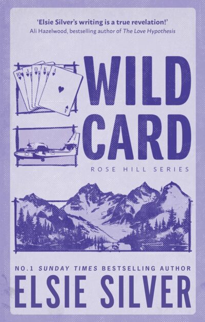 Rose Hill #4 Wild Card by Elsie Silver