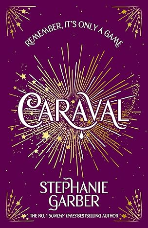 Caraval by Stephanie Garber