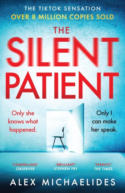 Silent Patient by Alex Michaelides