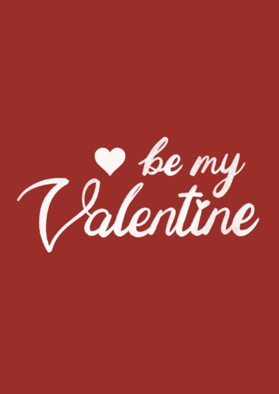 Be my valentine valentine's day card