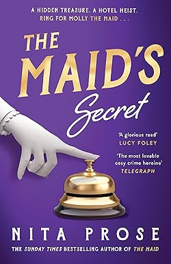71Fd6Q+rmmL._SY385_ The Maid’s Secret by Nita Prose