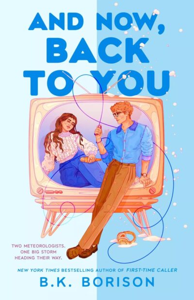 Heartstrings #2 And Now, Back to You by B.K. Borison