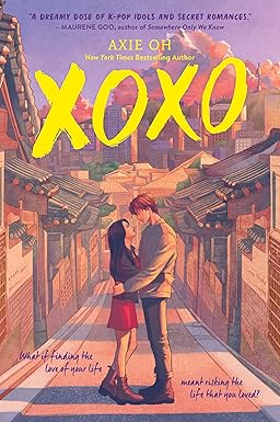 XOXO (An XOXO Novel) by Axie Oh