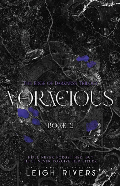 Voracious (The Edge of Darkness: Book 2) by Leigh Rivers