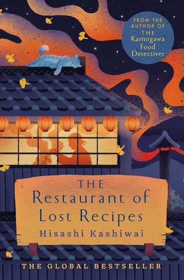 Restaurant Of Lost Recipes by Hisashi Kashiwai