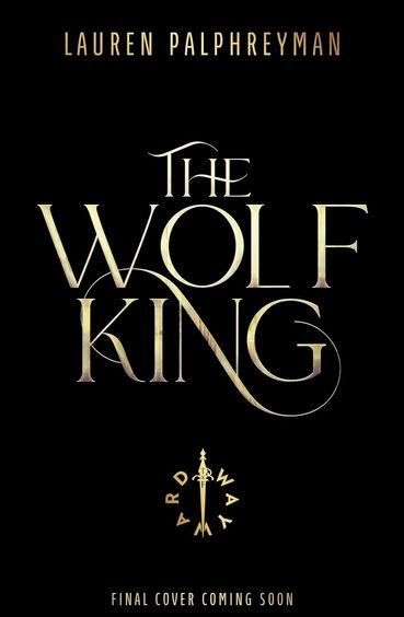 Wolf King by Lauren Palphreyman
