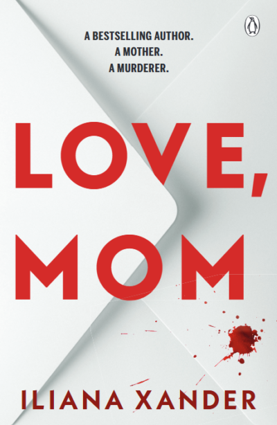 download Love, Mom by Iliana Xander