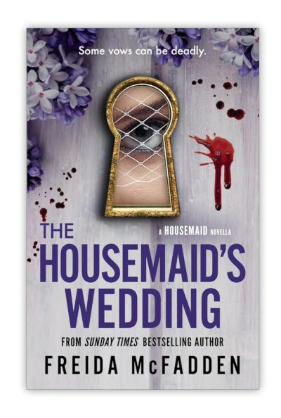 Housemaids Wedding by Freida Mcfadden