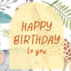 Happy Birthday Card with Animals